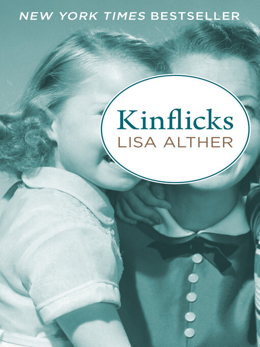 Title details for Kinflicks by Lisa Alther - Available